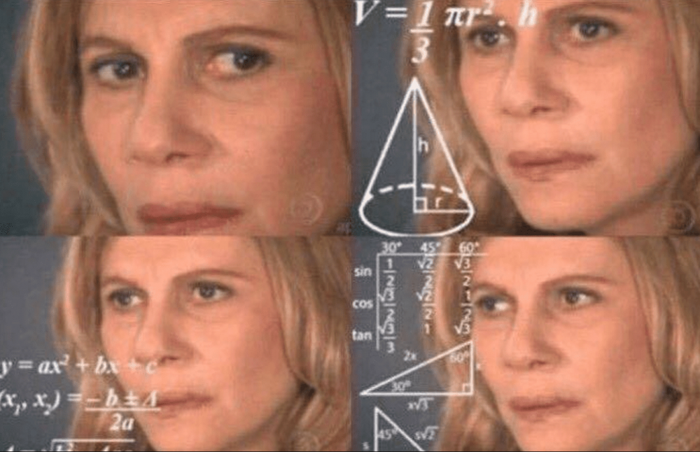 confusedladymathmeme-5ab6ad1d8e1b6e0037eb6fe8.thumb.png.f3834bbe9cc6a848a6febe46414ec38f.png